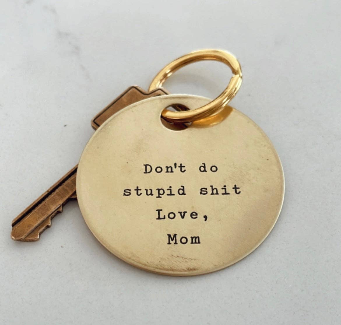 Don't Do Stupid Shit Keychain